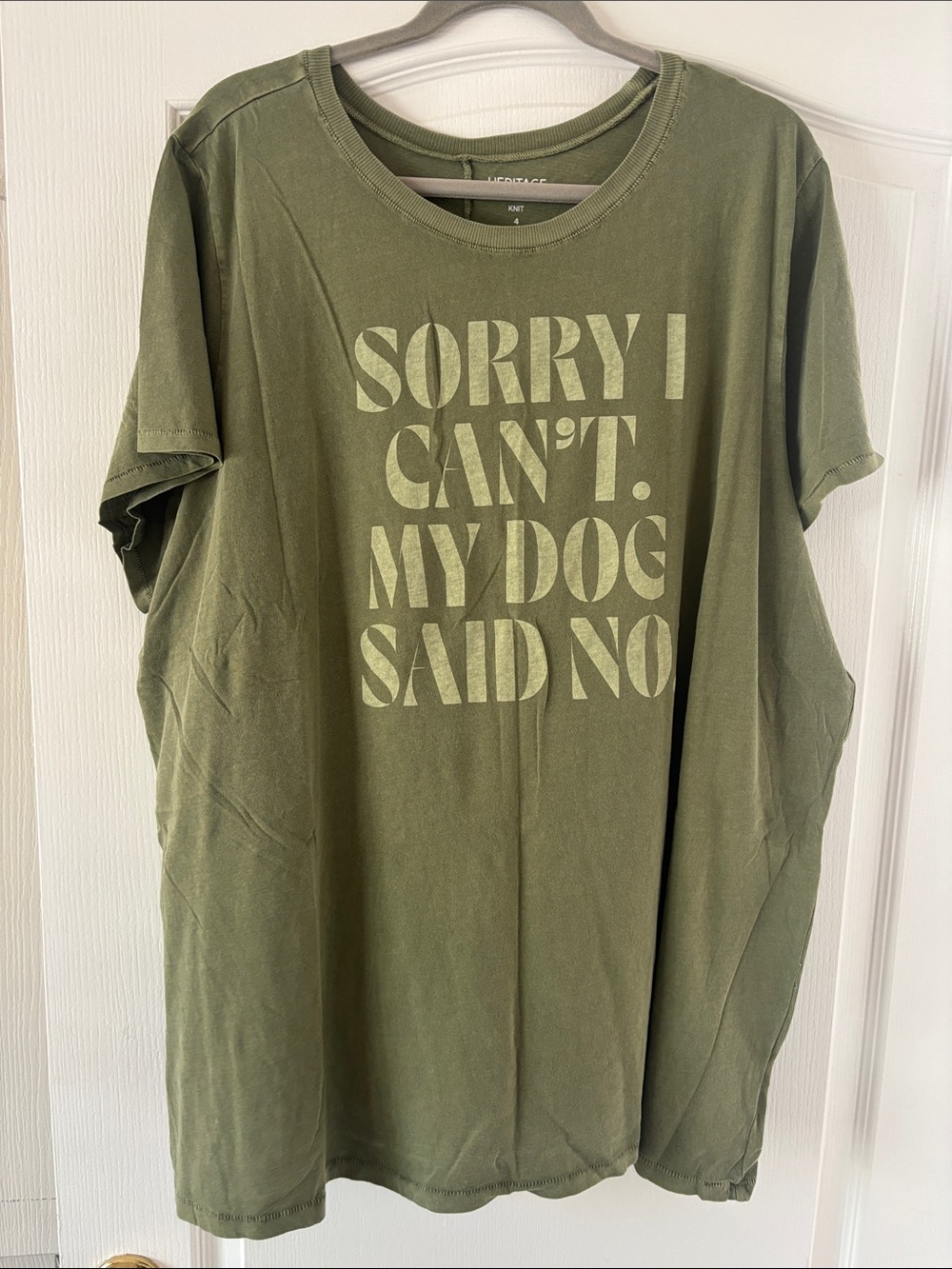 TORRID Olive Green Graphic Tee "Sorry I Can't My Dog Said No" SZ 4X (26)